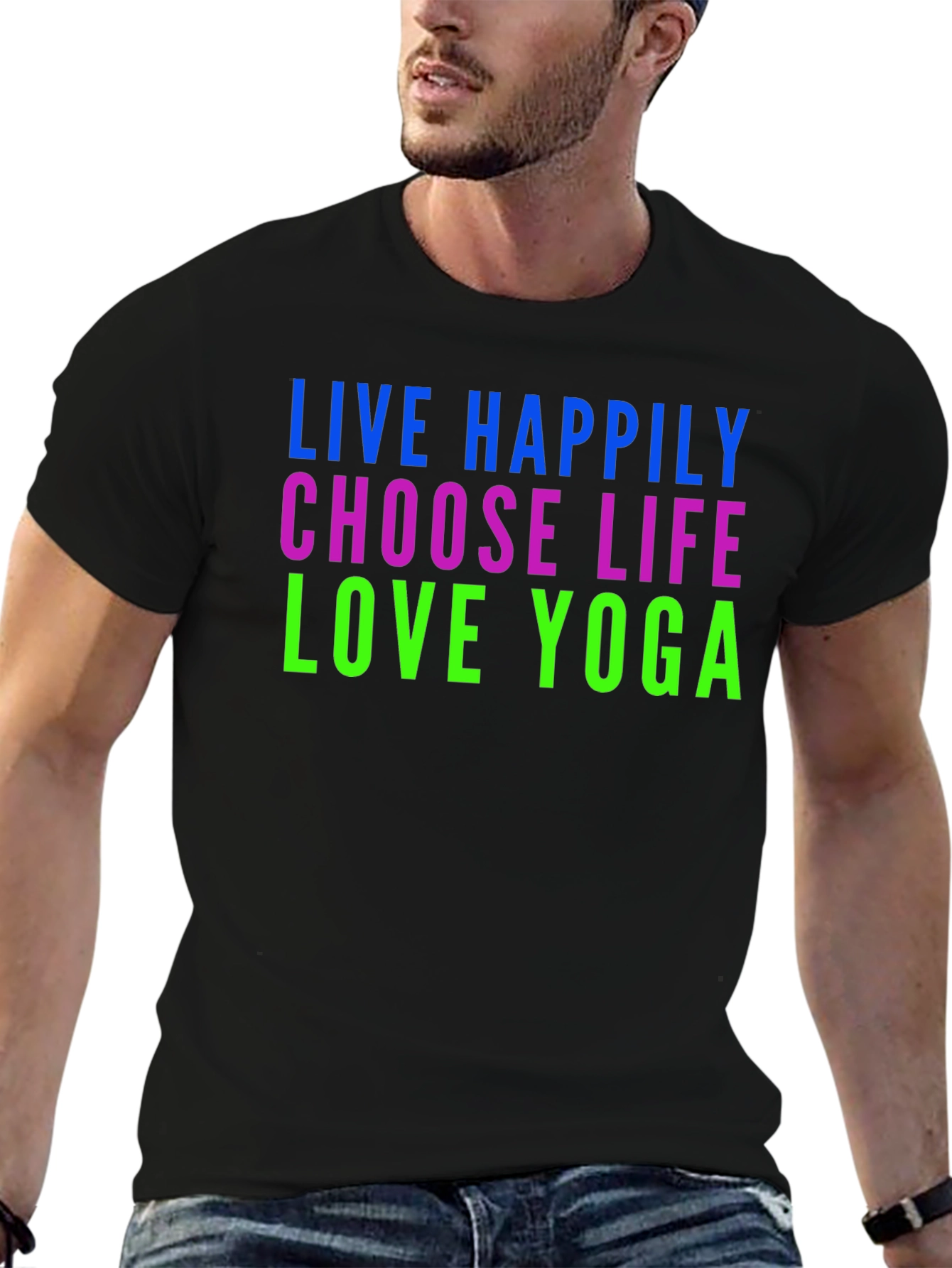 Live Happily Choose Life Love Yoga Graphic T-Shirt