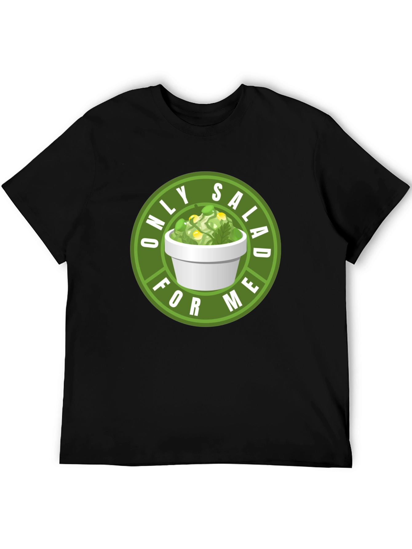 Only Salad For Me Graphic Tee