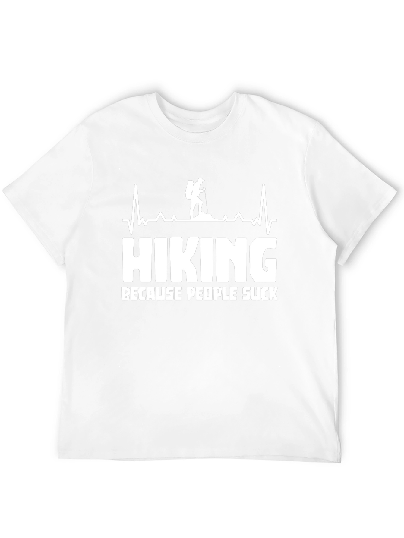 Hiking Because People Suck T-Shirt Funny Hiker Gift