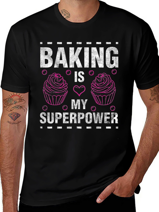 Baking is My Superpower Graphic Tee