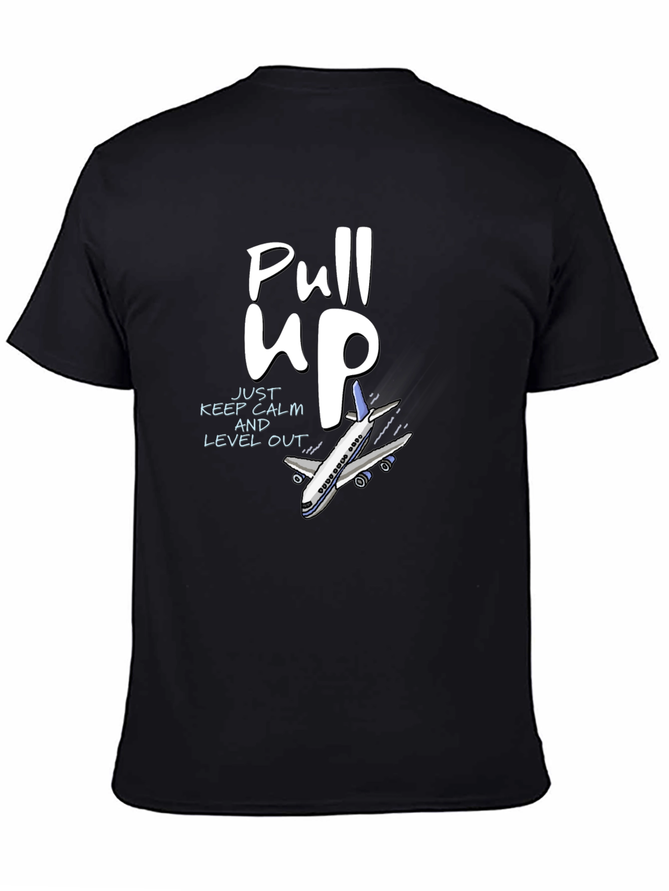 Pull Up Aircraft T-Shirt - Pilot Aviation Tee