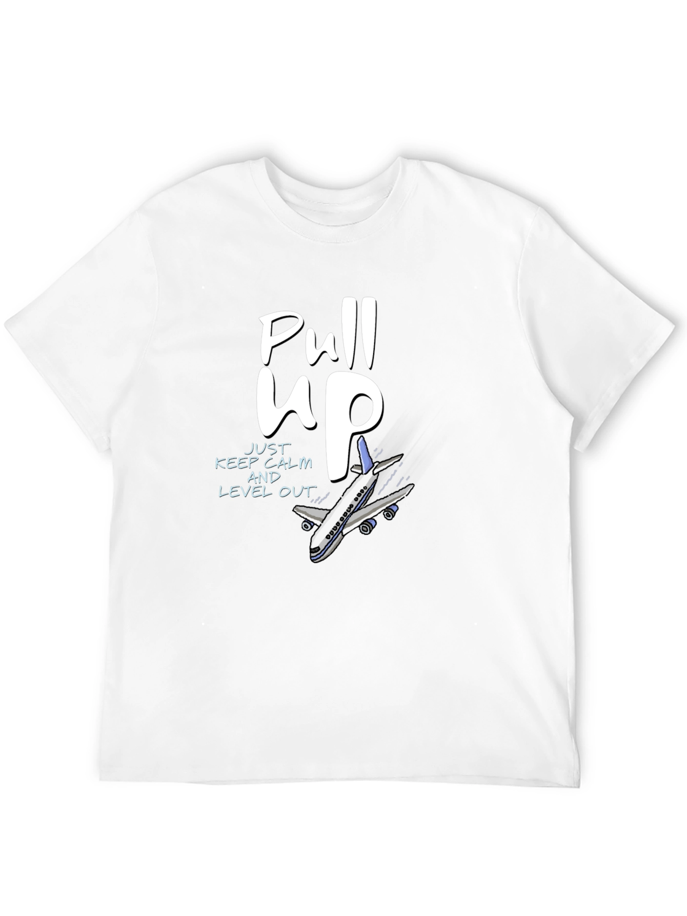 Pull Up Aircraft T-Shirt - Pilot Aviation Tee