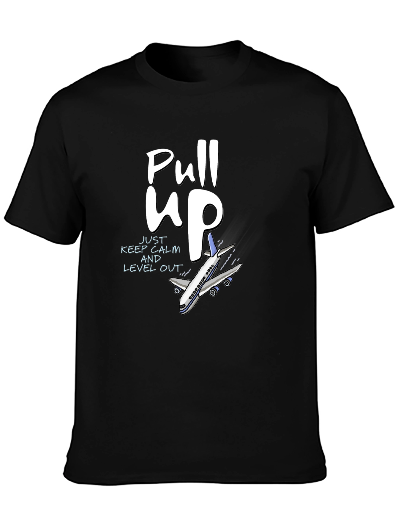 Pull Up Aircraft T-Shirt - Pilot Aviation Tee