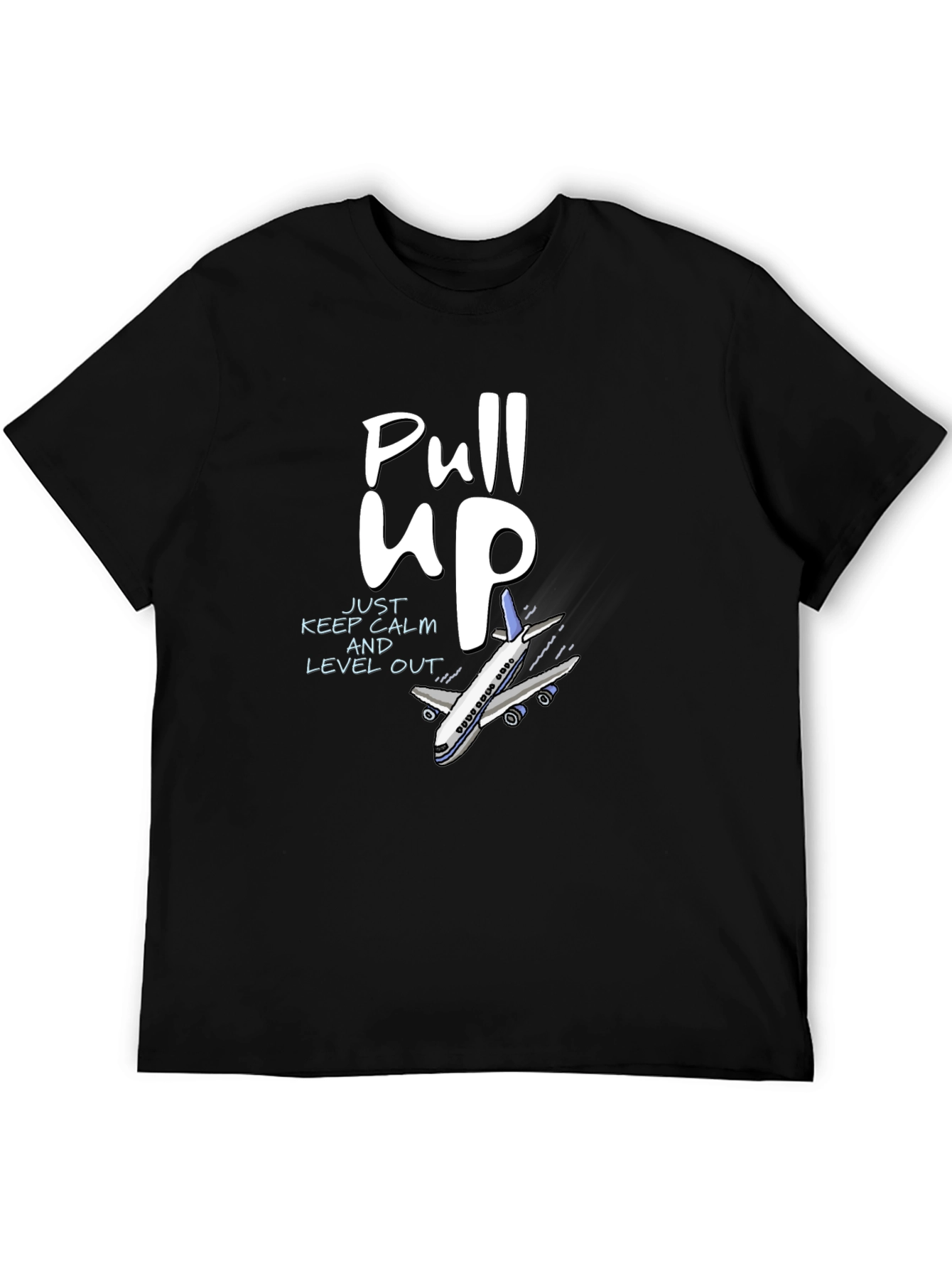 Pull Up Aircraft T-Shirt - Pilot Aviation Tee
