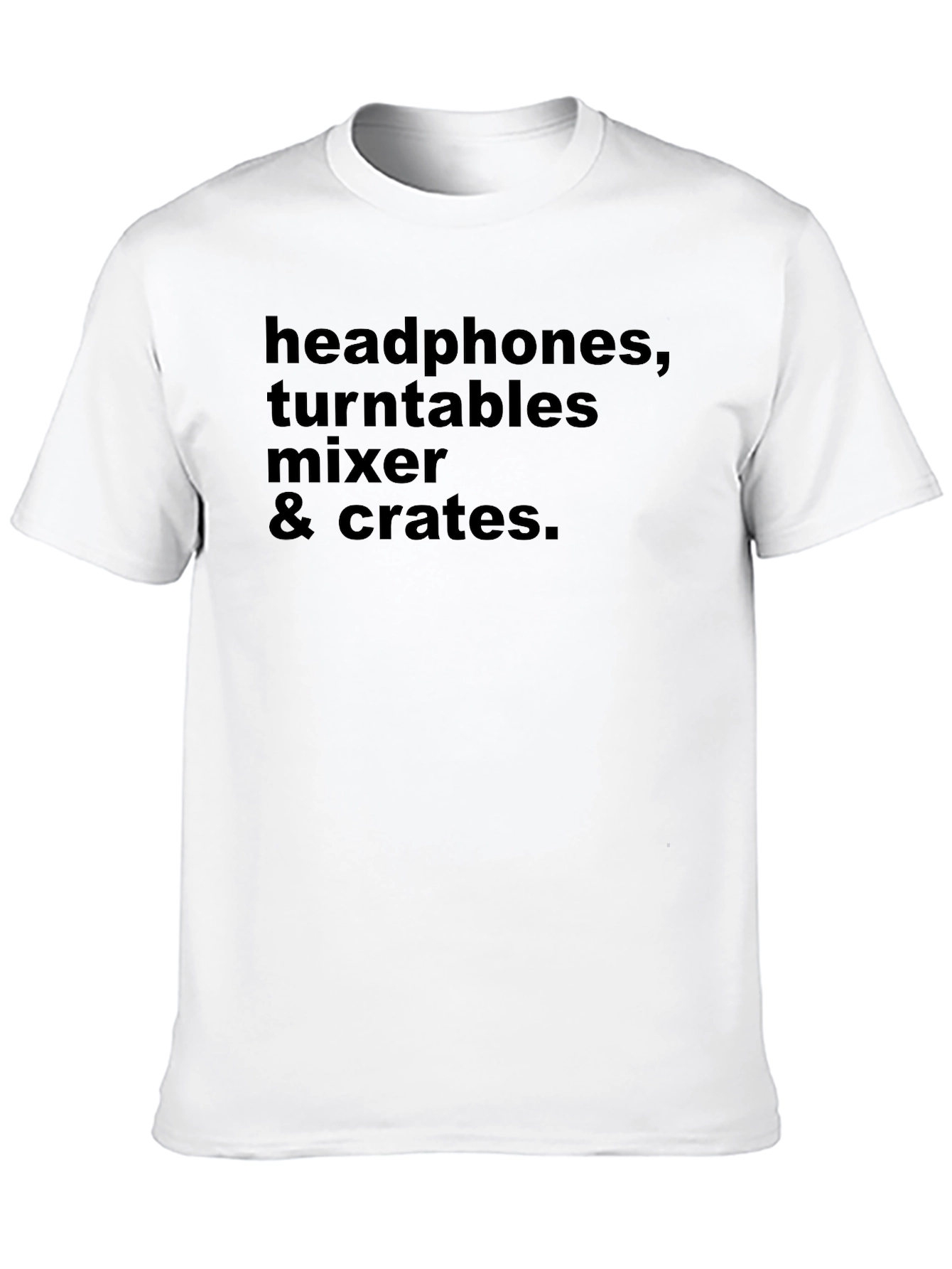 DJ Gear T-Shirt: Headphones Turntables Mixer & Crates