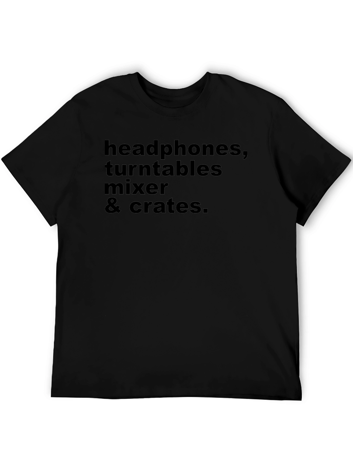 DJ Gear T-Shirt: Headphones Turntables Mixer & Crates