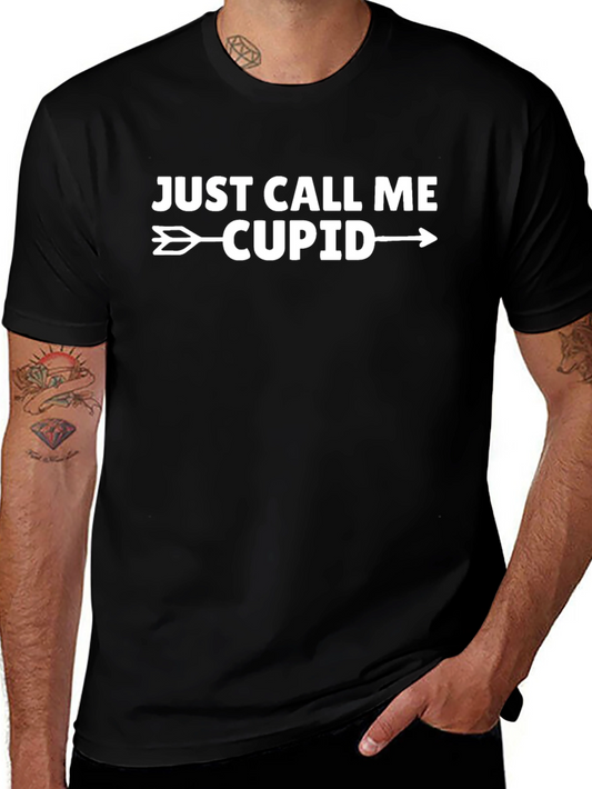Just Call Me Cupid T-Shirt