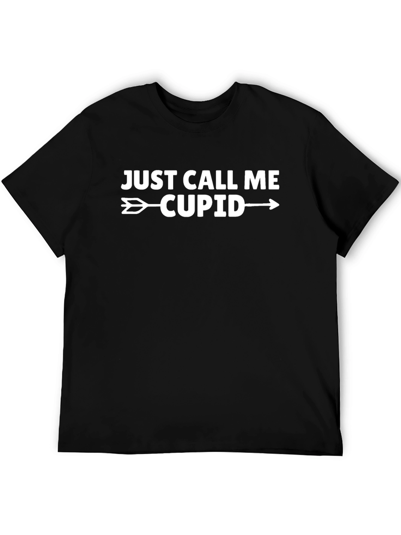 Just Call Me Cupid T-Shirt