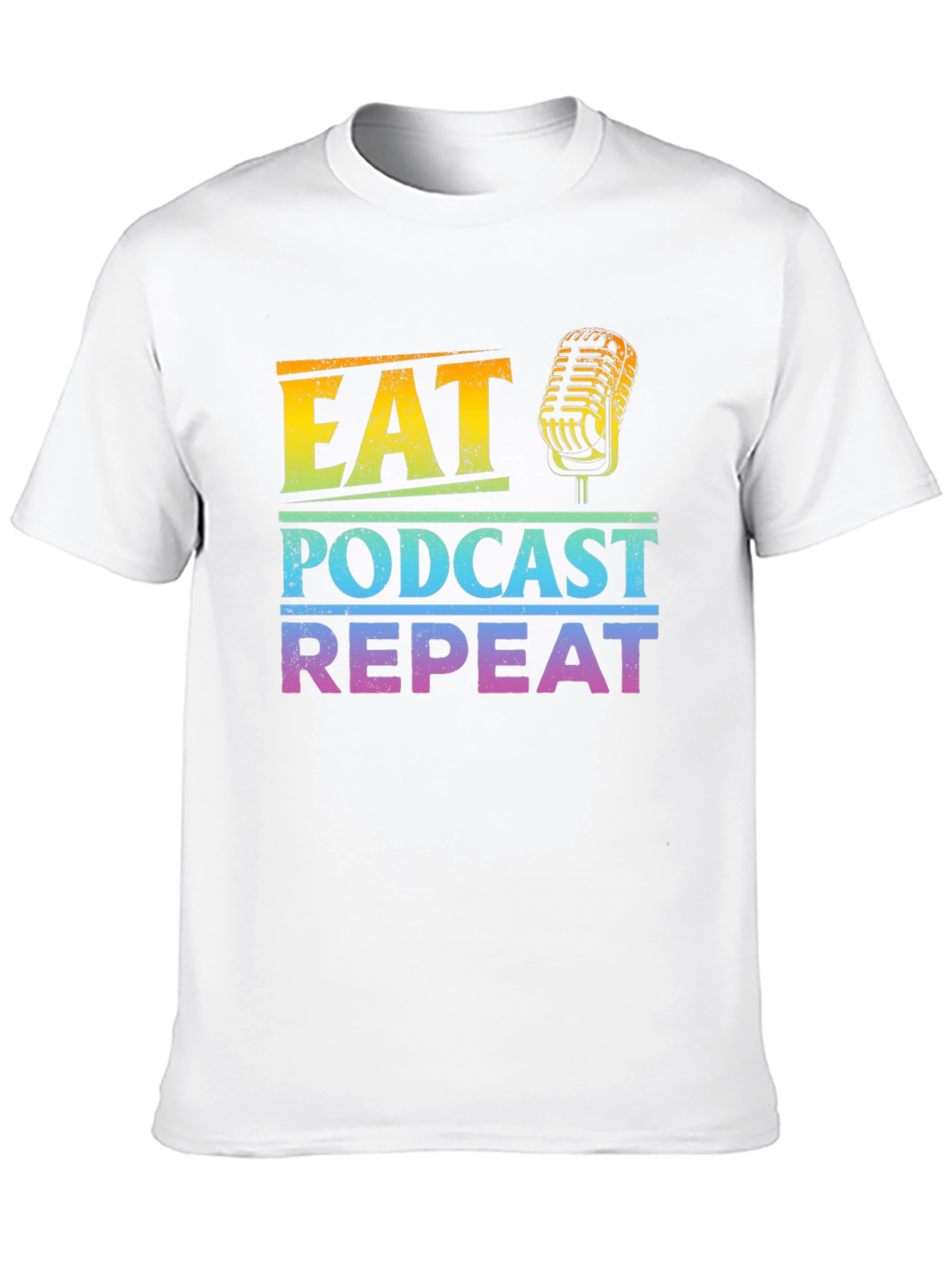 Eat Podcast Repeat T-Shirt - Podcasting Apparel
