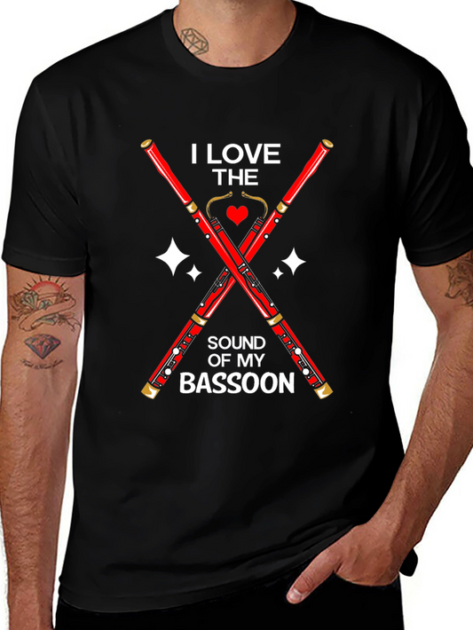 I Love the Sound of My Bassoon T-Shirt