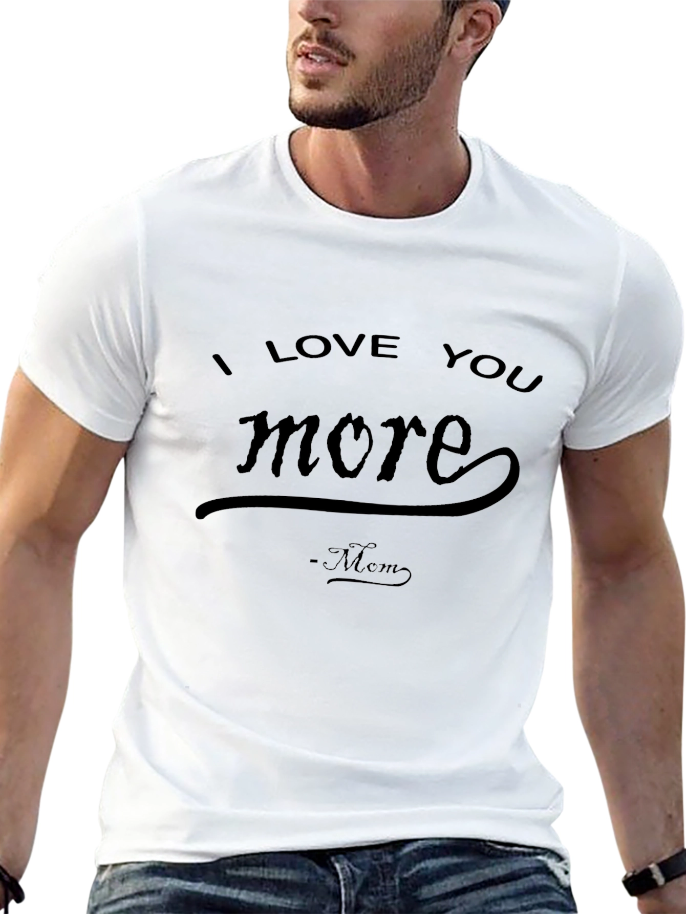 I Love You More Mom T-Shirt