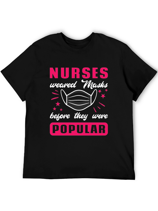 Nurses Wore Masks T-Shirt - Essential Workers Tee