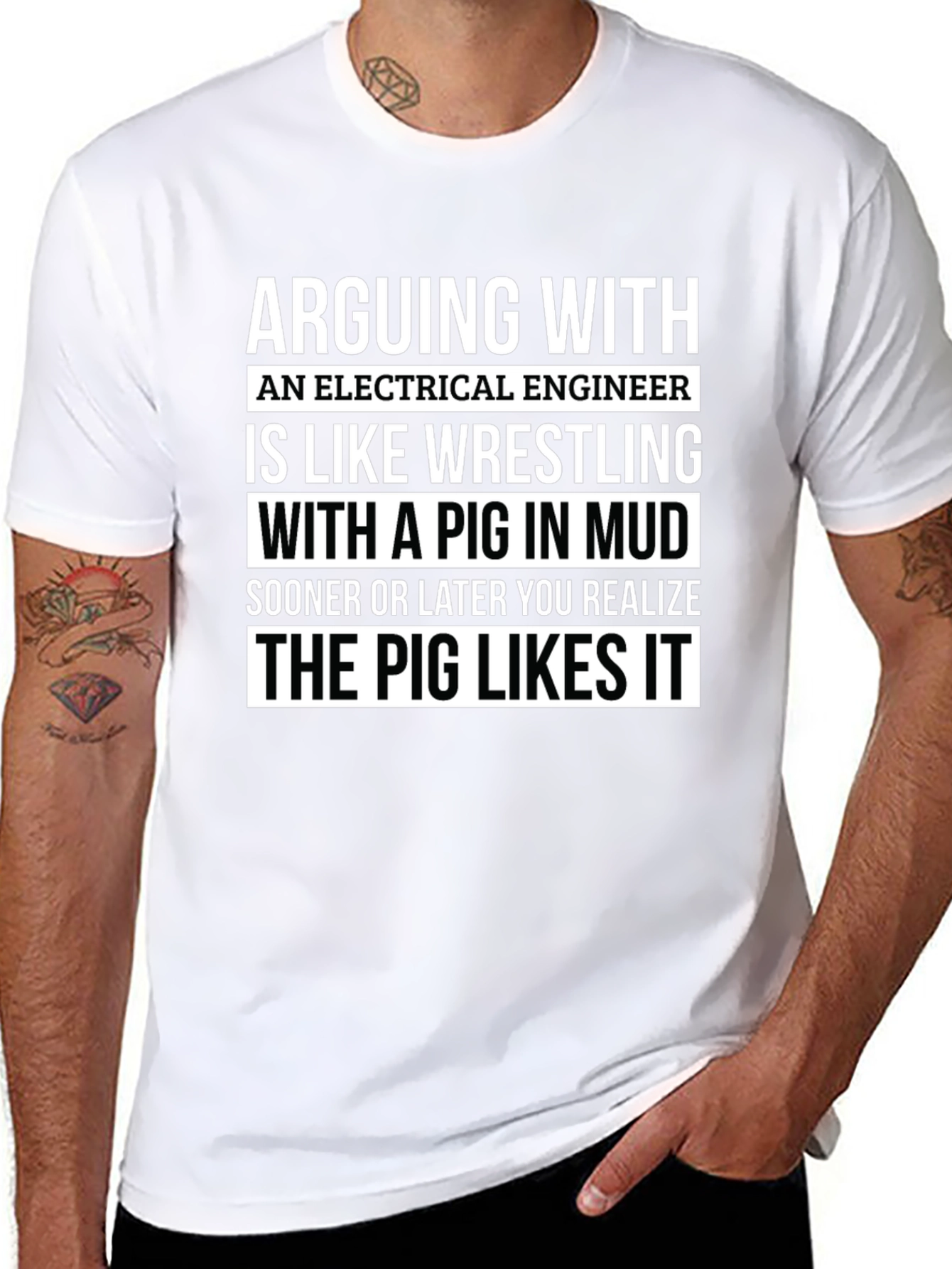 Electrical Engineer Pig in Mud T-Shirt