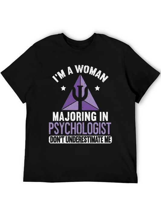 Im A Woman Majoring in Psychologist T-Shirt