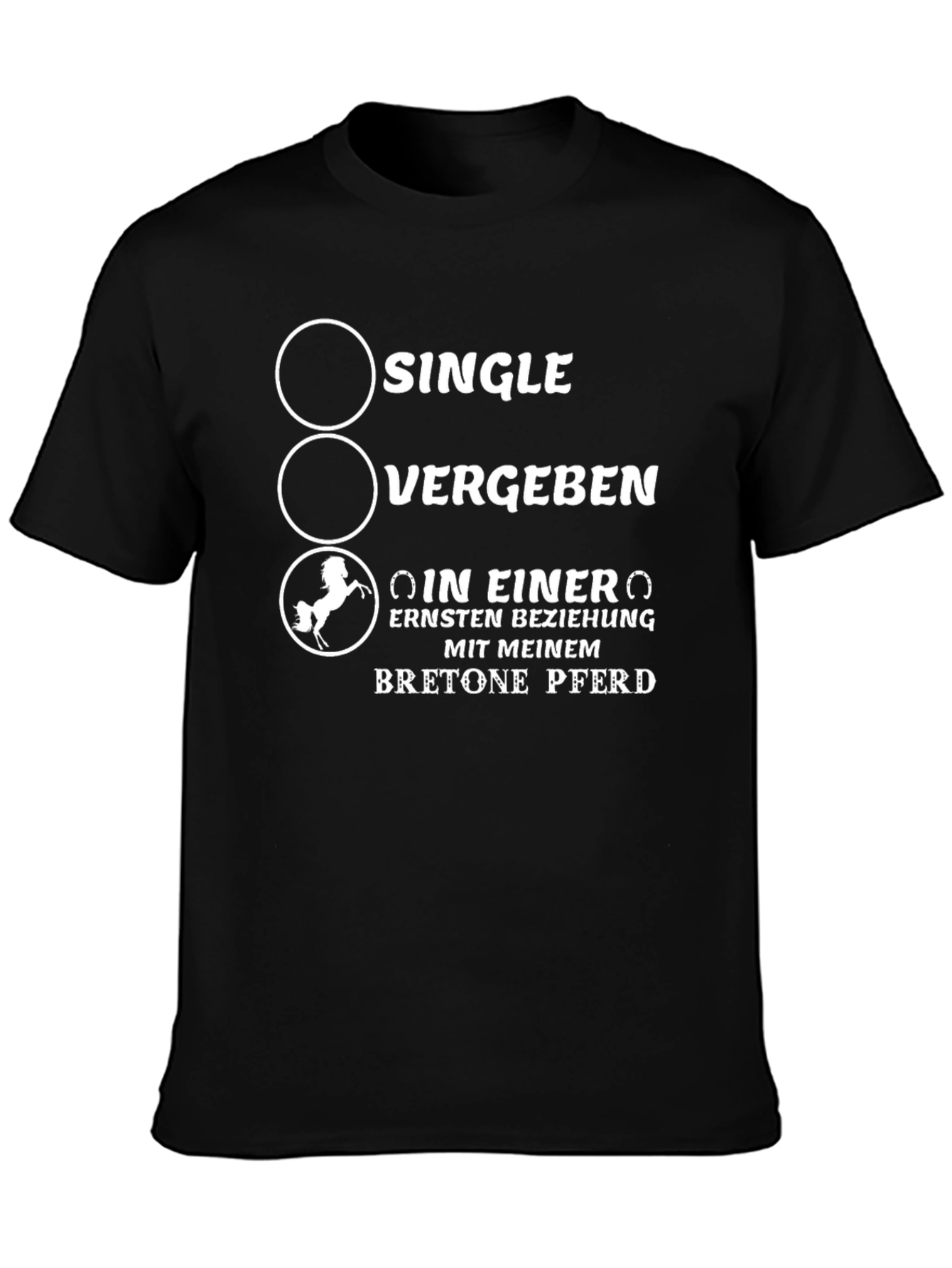 Single Taken Horse Breed Funny T-Shirt