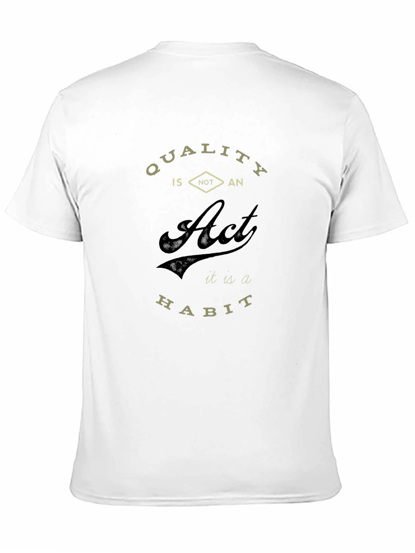 Quality is a Habit Black Graphic T-Shirt