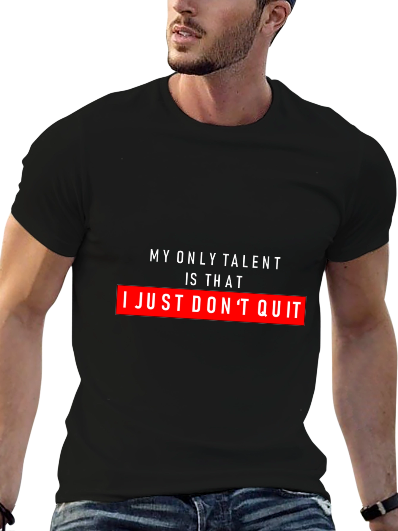 Never Quit T-Shirt - Motivational Quote Graphic Tee
