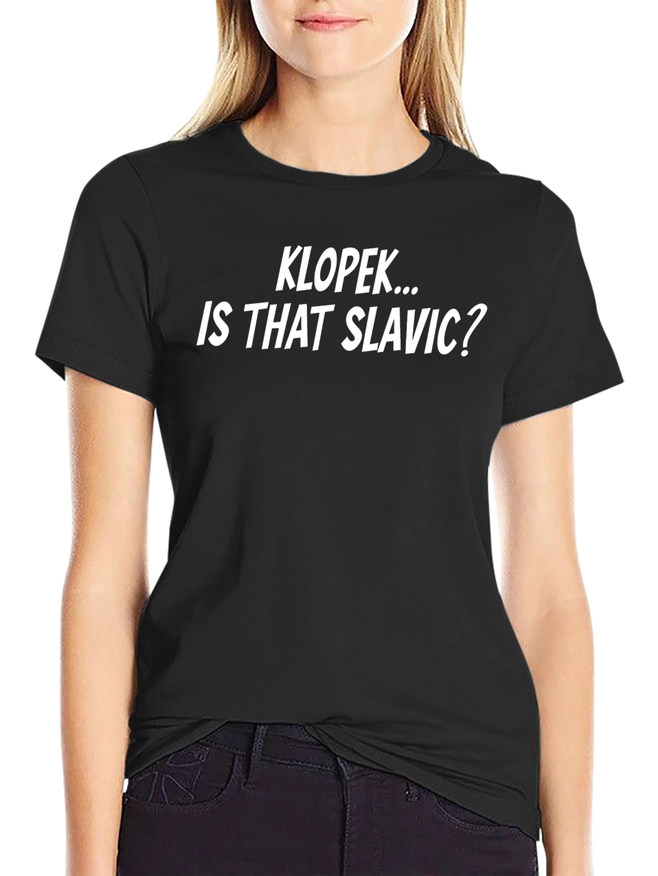 KLOPEK... IS THAT SLAVIC? Graphic T-Shirt