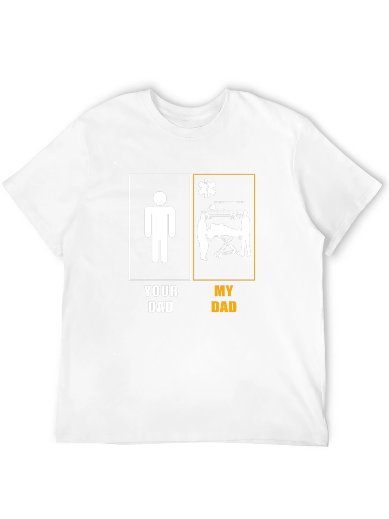 Your Dad vs. My Dad EMT T-Shirt