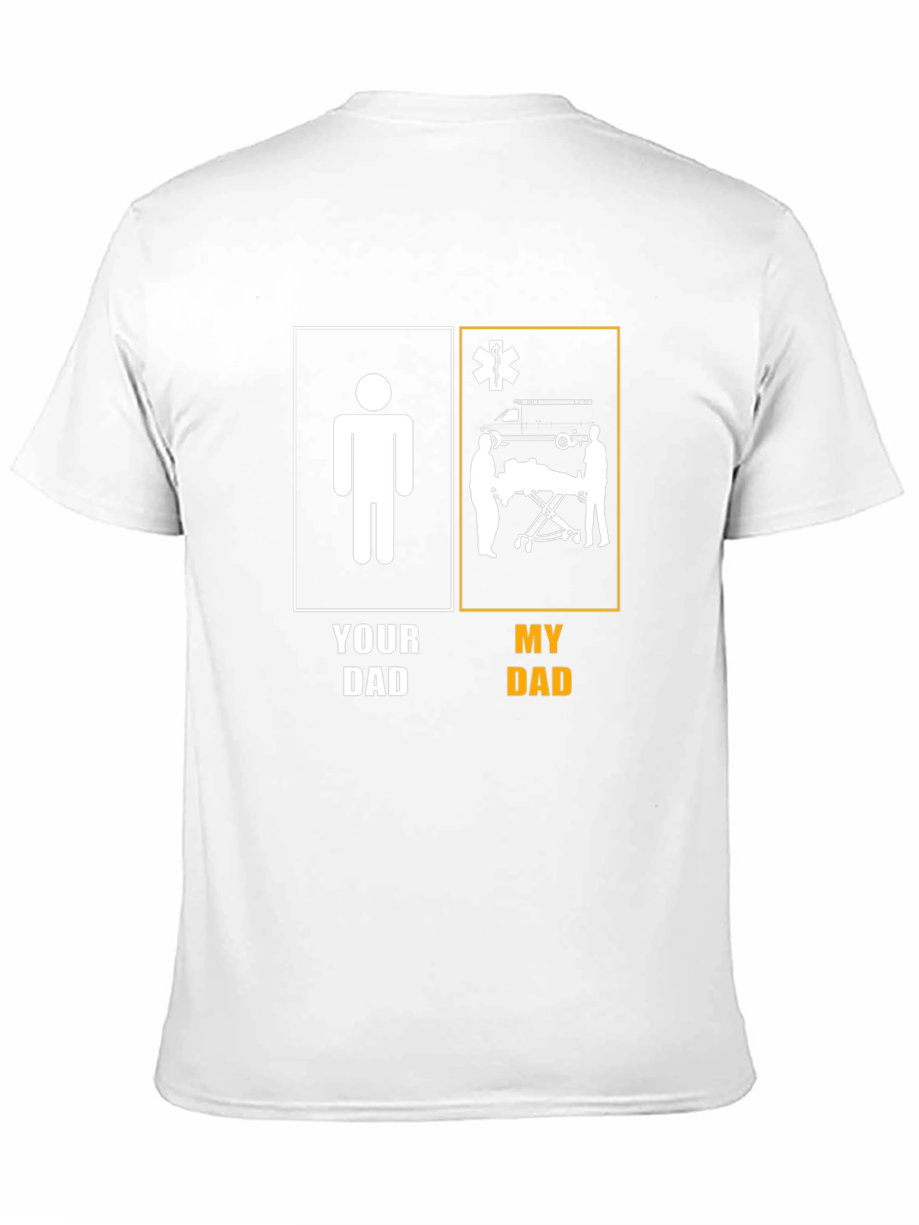 Your Dad vs. My Dad EMT T-Shirt