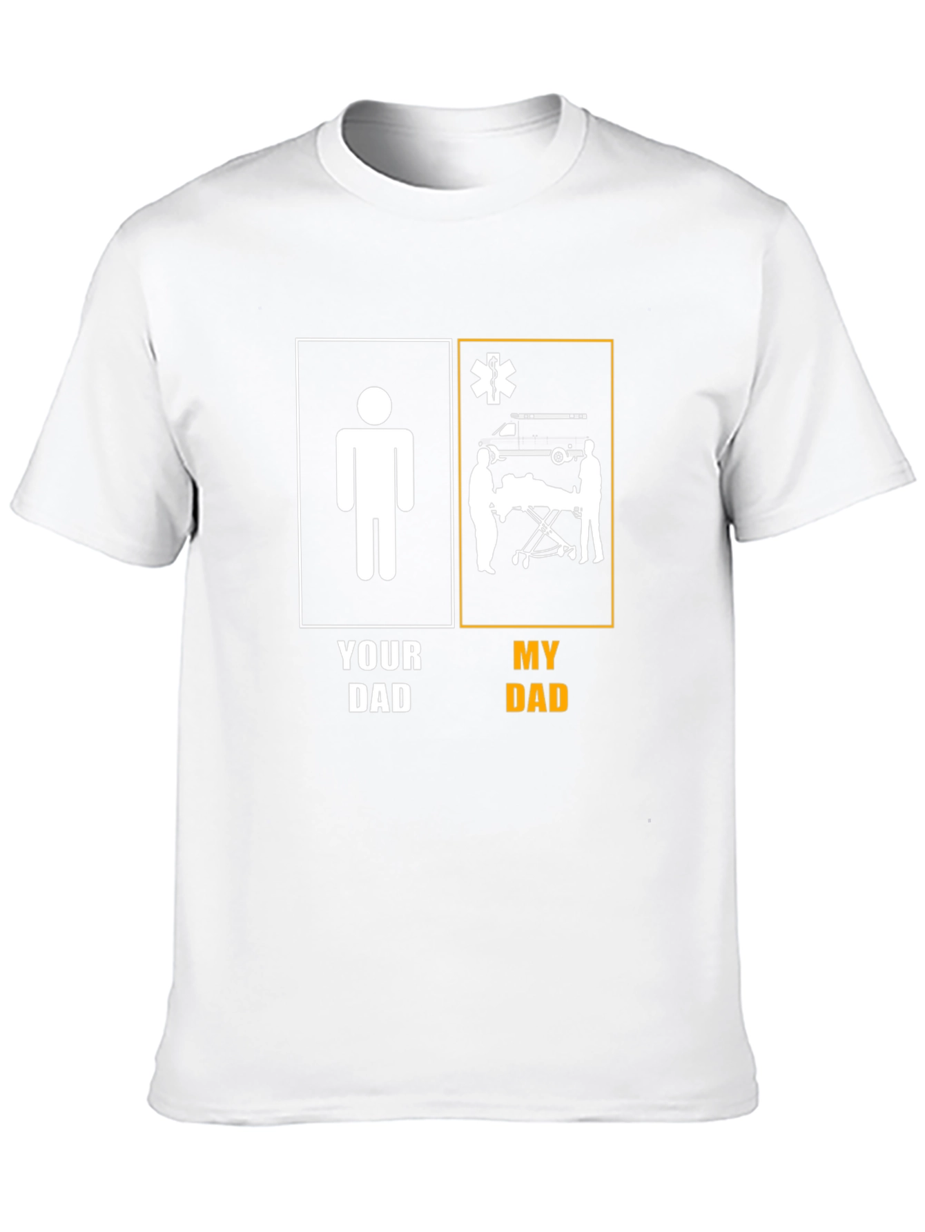 Your Dad vs. My Dad EMT T-Shirt