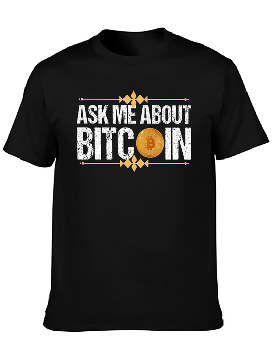 Ask Me About Bitcoin Black T-Shirt Crypto Currency Tee