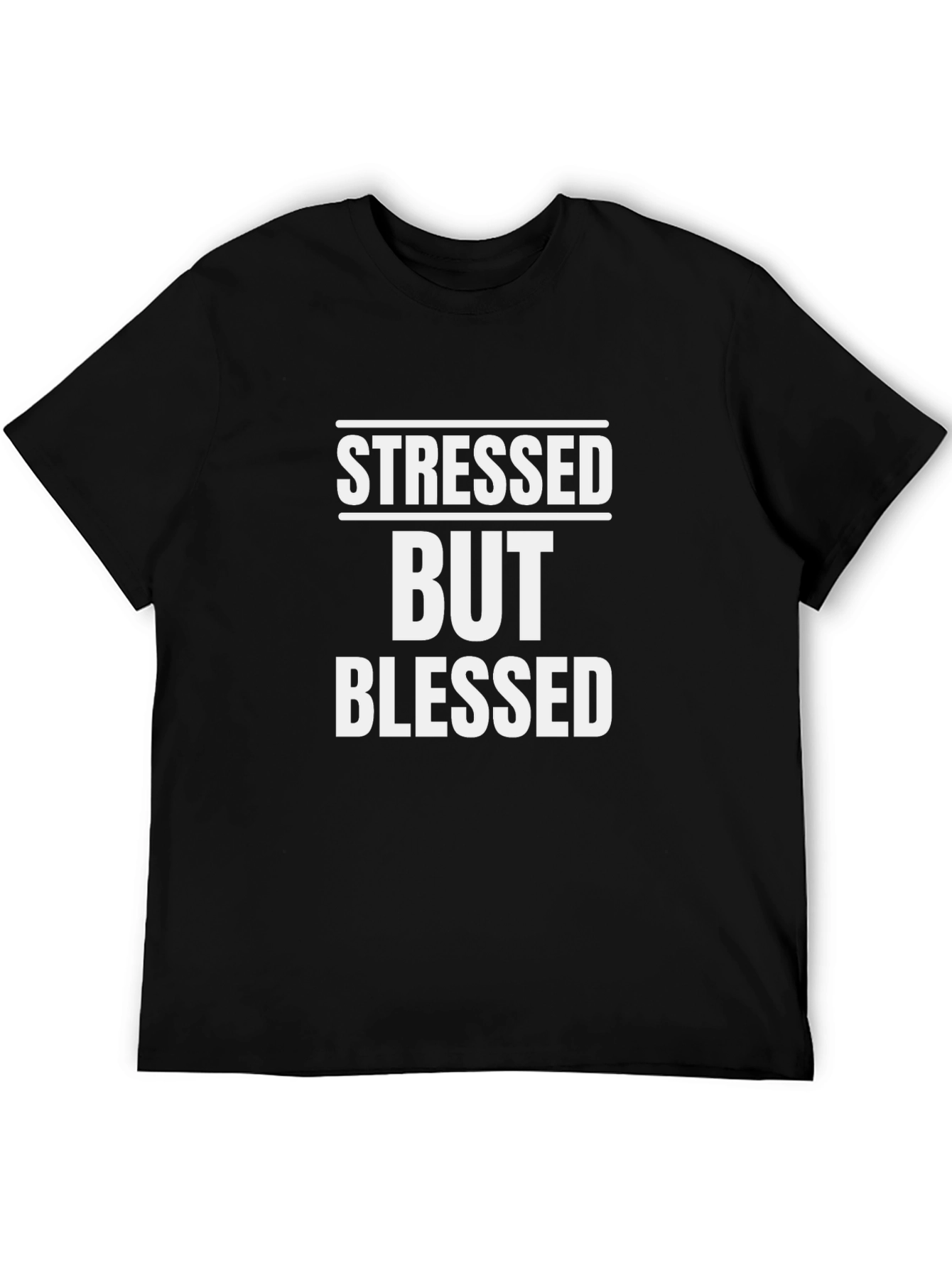 Stressed But Blessed Graphic T-Shirt