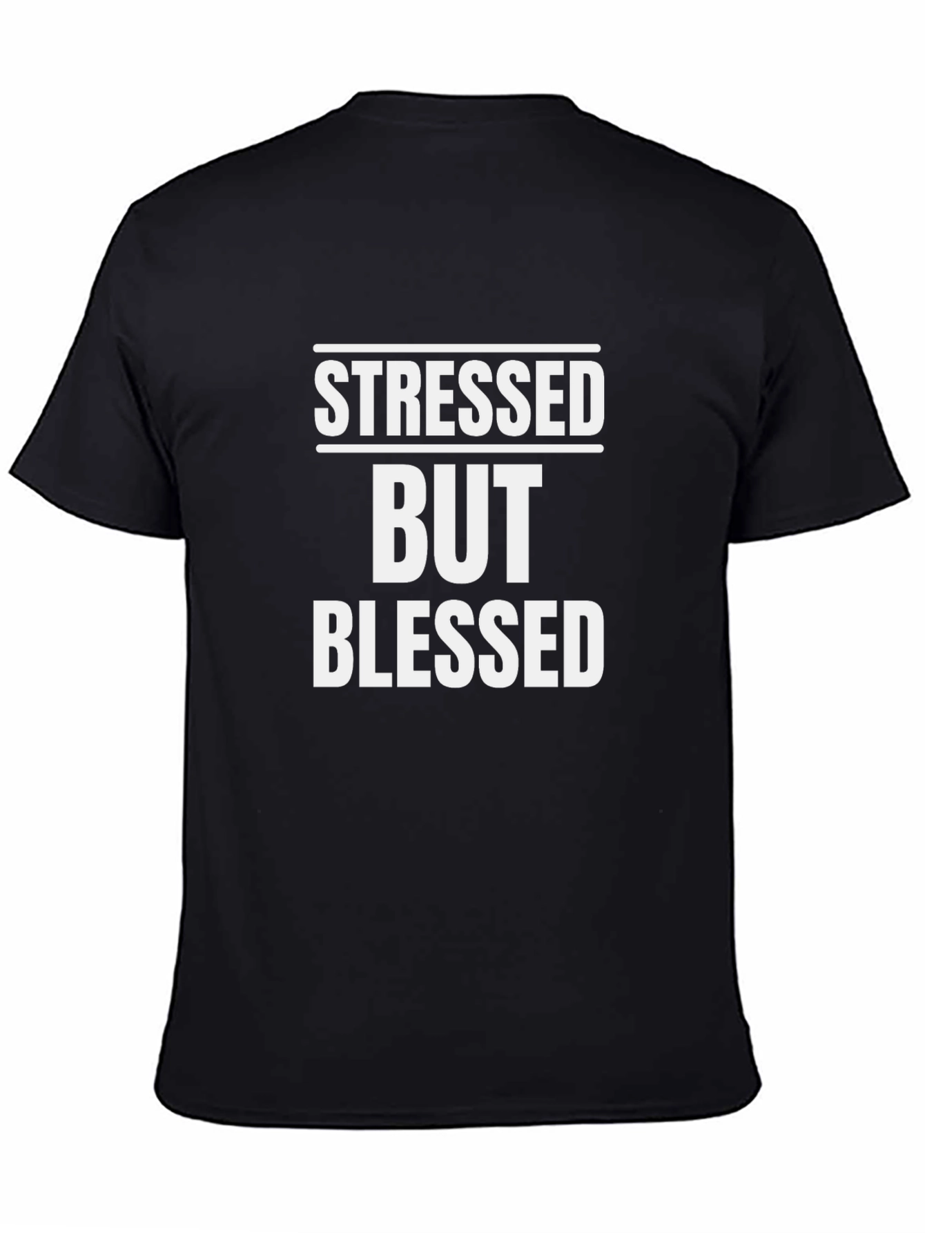Stressed But Blessed Graphic T-Shirt