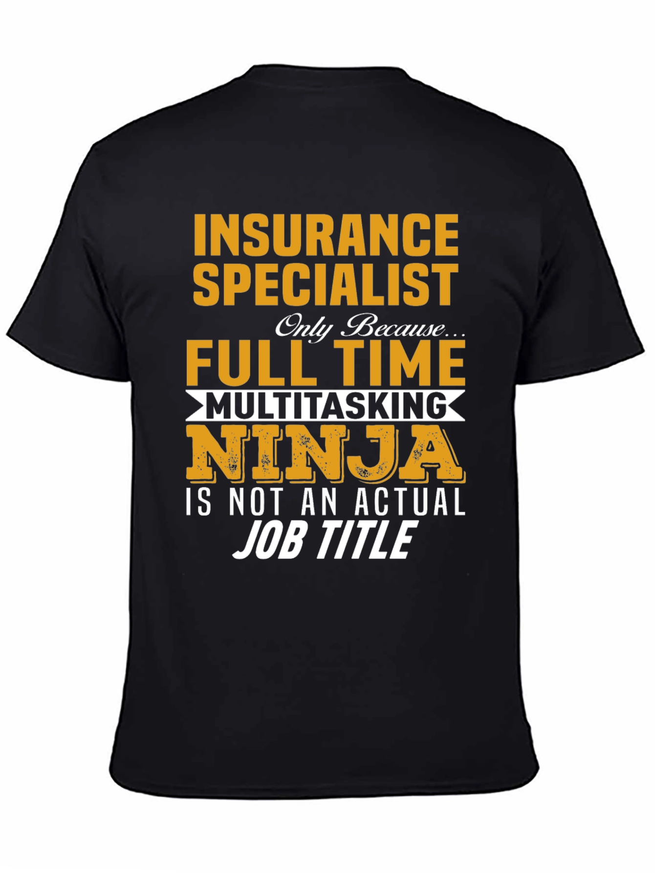 Insurance Specialist Ninja T-Shirt