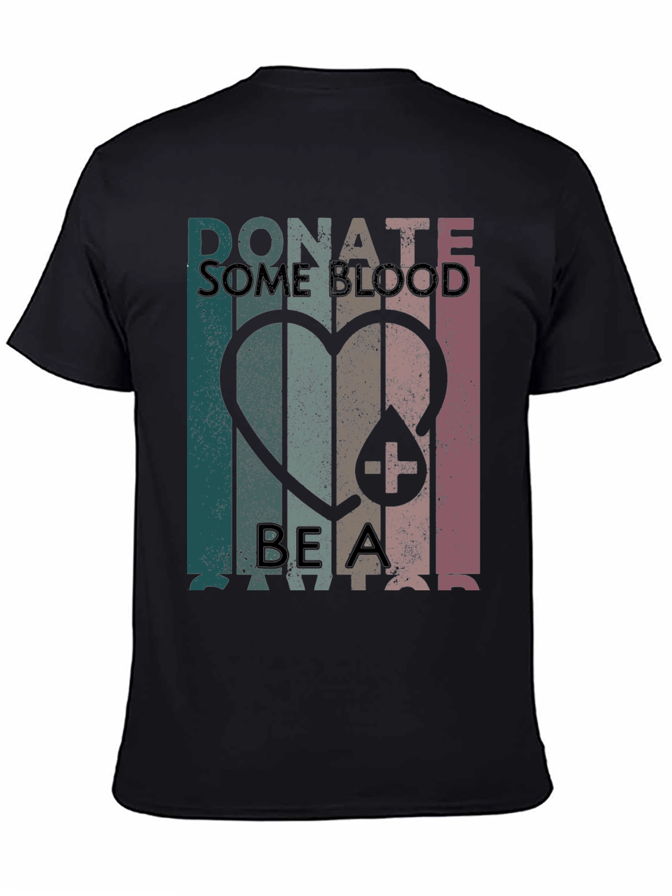 Donate Blood Be a Savior Graphic Tee