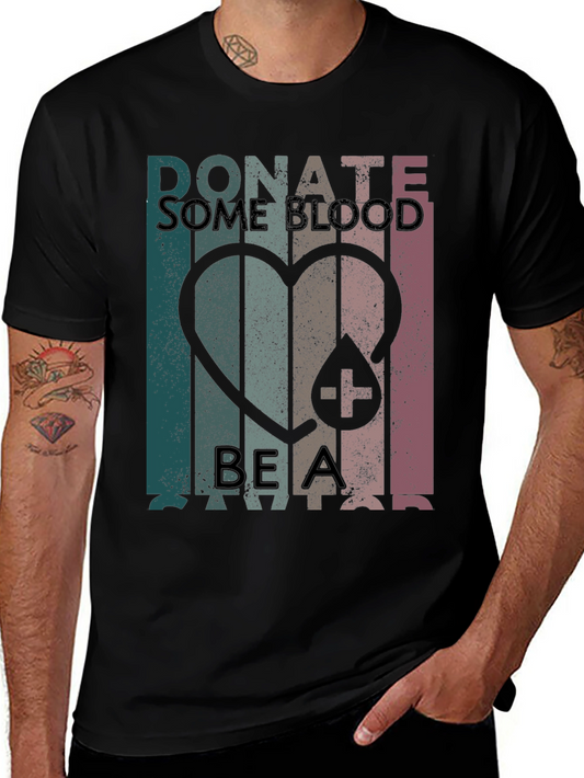 Donate Blood Be a Savior Graphic Tee