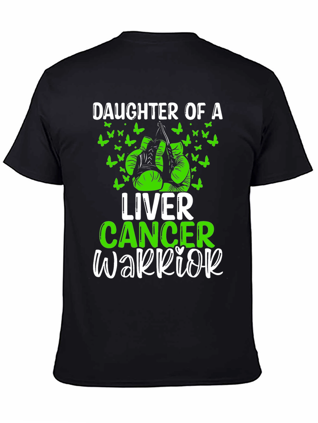 Liver Cancer Warrior Daughter T-Shirt