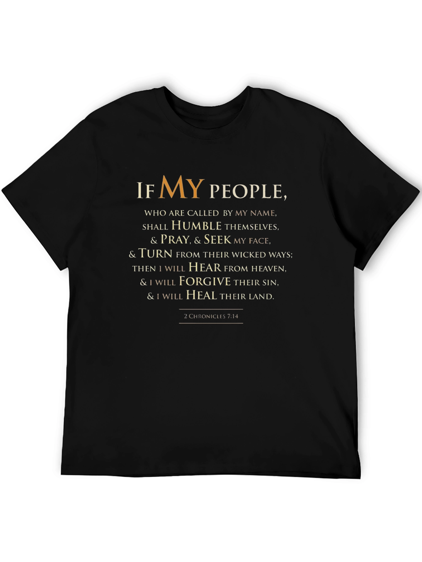 Faith-Based T-Shirt: If My People 2 Chronicles 7:14