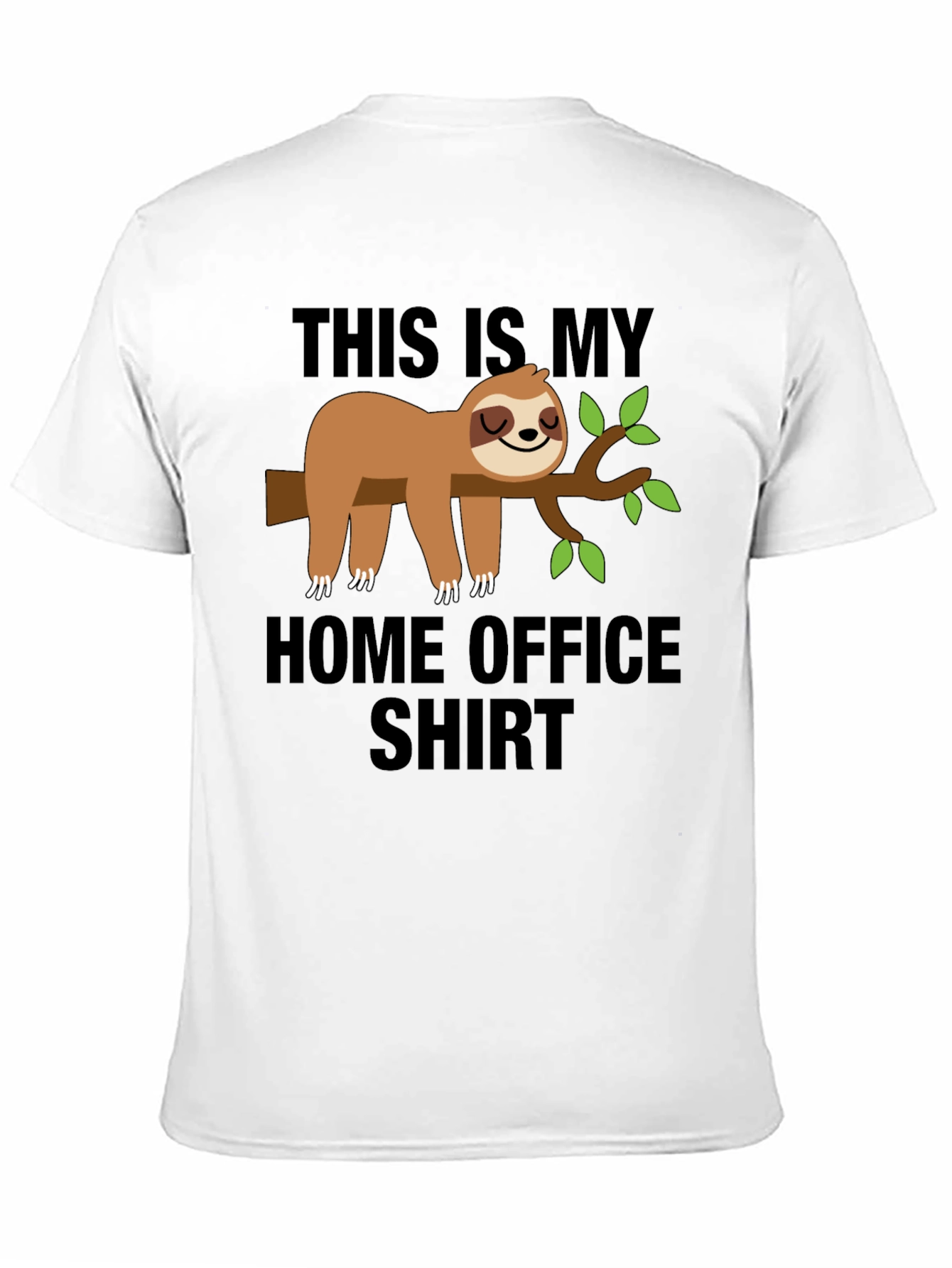 Home Office Sloth T-Shirt - Relaxed Work Style