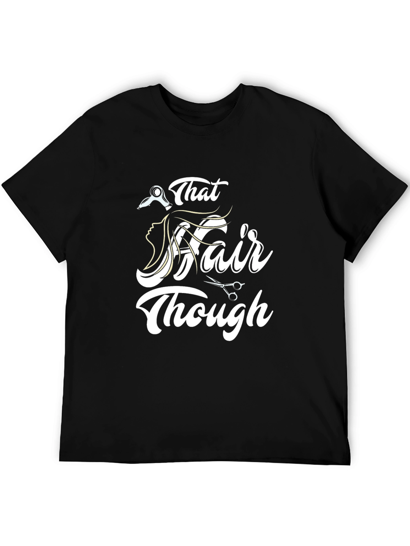 That Hair Though Black Graphic T-Shirt