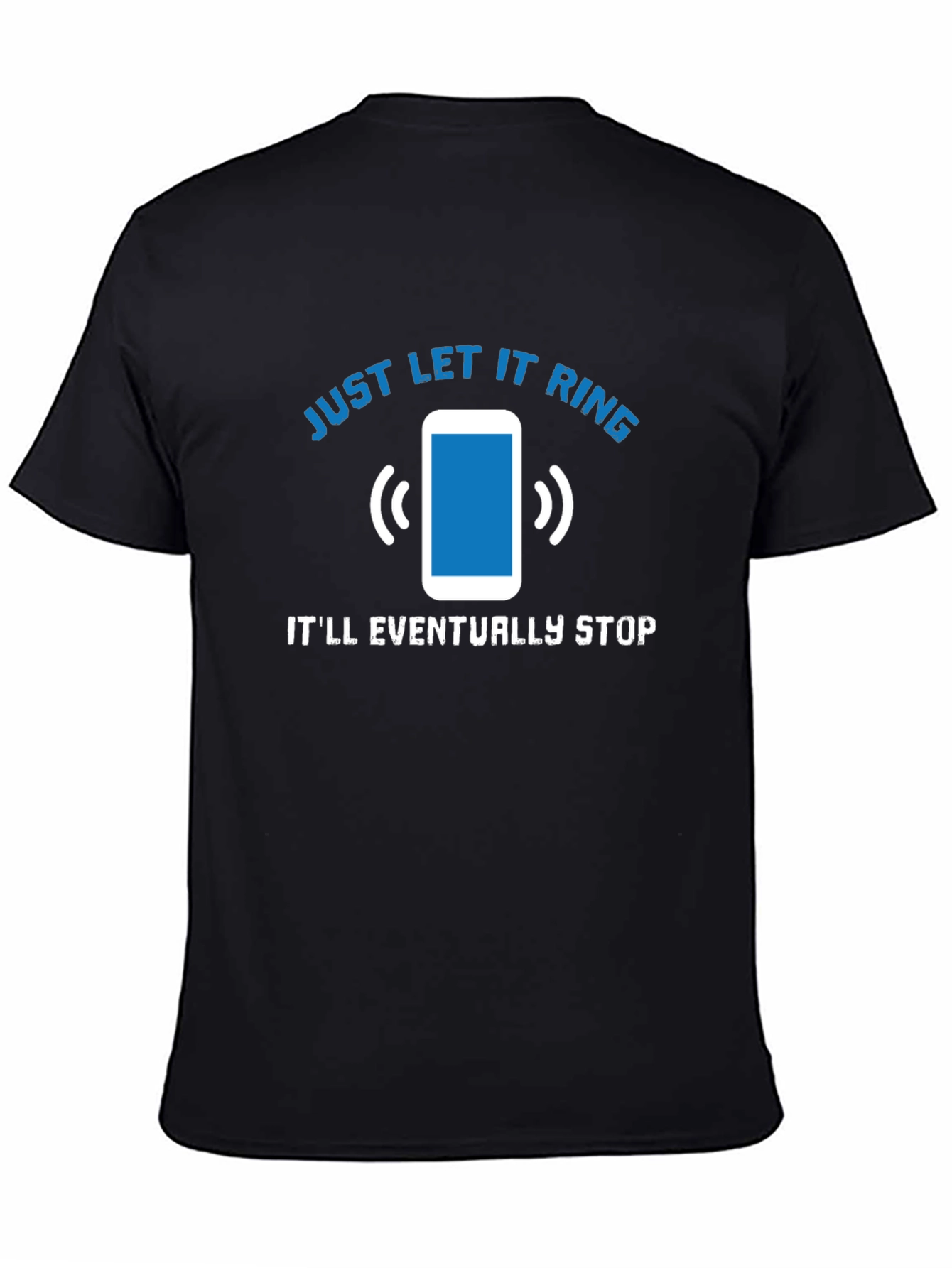 Just Let It Ring T-Shirt