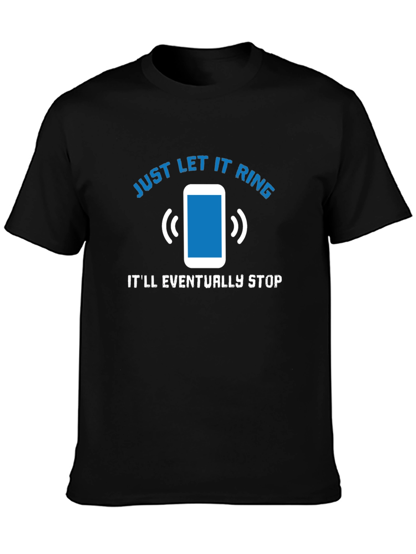 Just Let It Ring T-Shirt