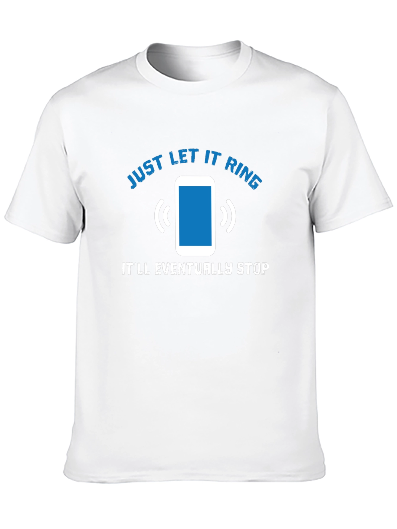 Just Let It Ring T-Shirt