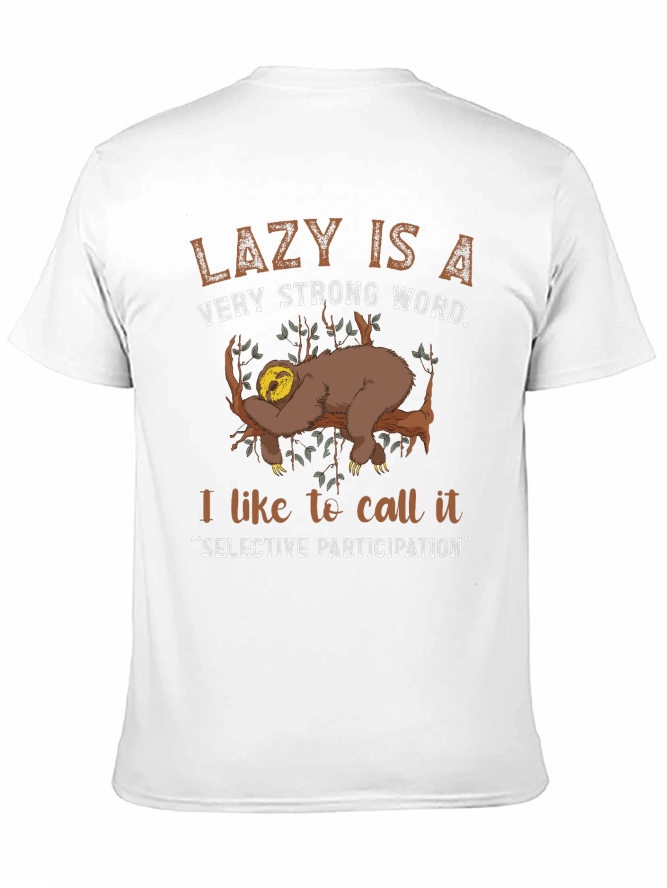 Lazy Sloth Graphic T-Shirt: Selective Participation