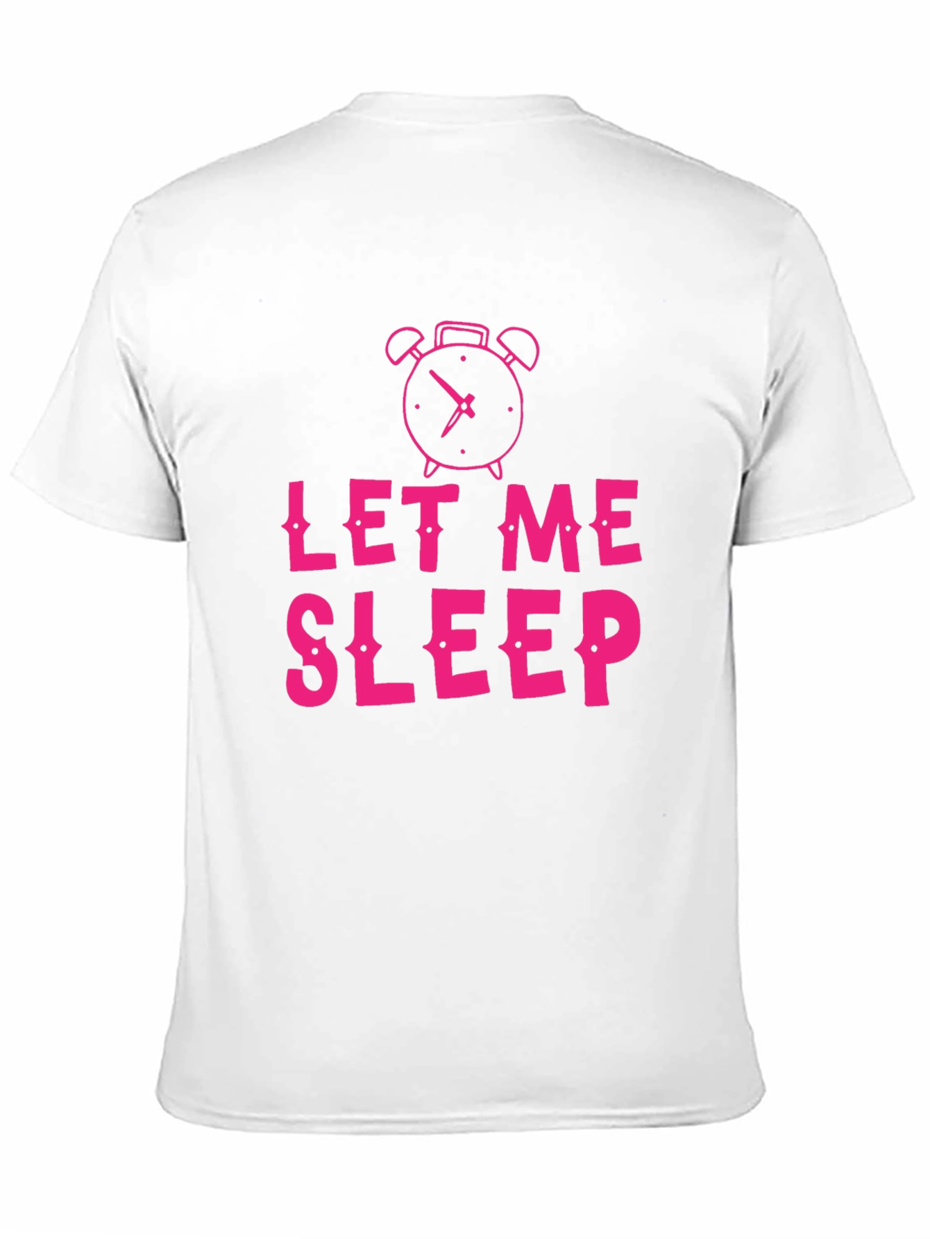 Let Me Sleep Black T-Shirt - Funny Graphic Tee