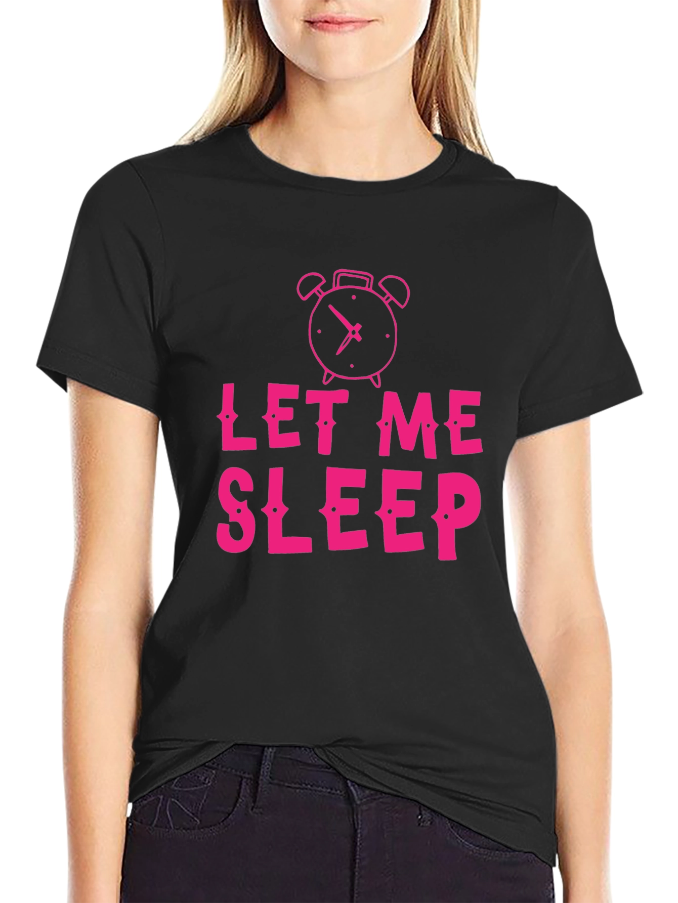 Let Me Sleep Black T-Shirt - Funny Graphic Tee