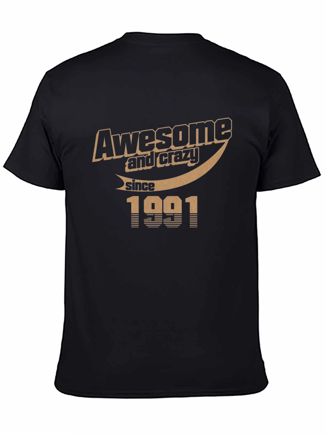 Awesome and Crazy Since 1991 Black Graphic Tee