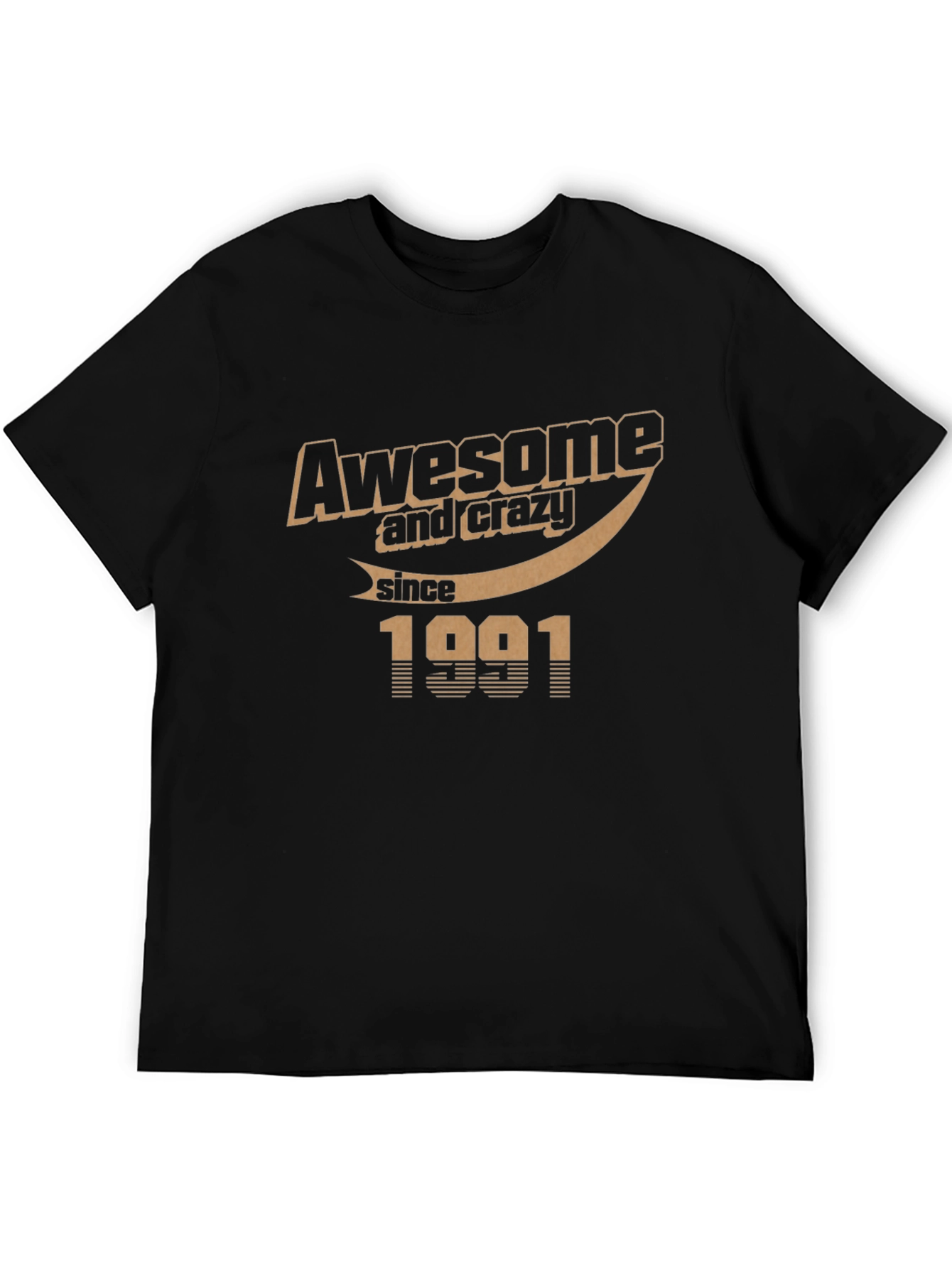 Awesome and Crazy Since 1991 Black Graphic Tee