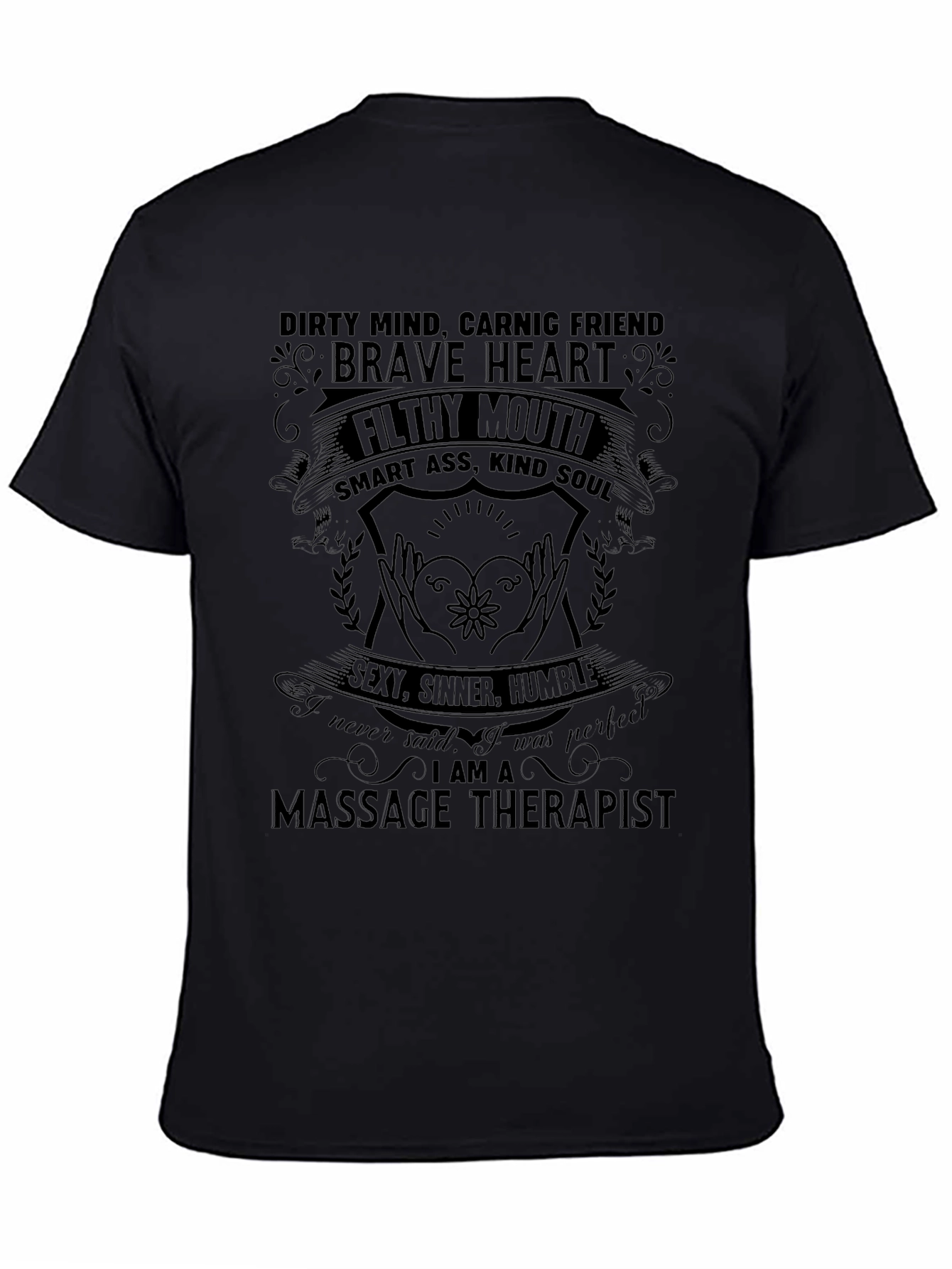 Massage Therapist Tee - Dirty Mind Brave Heart