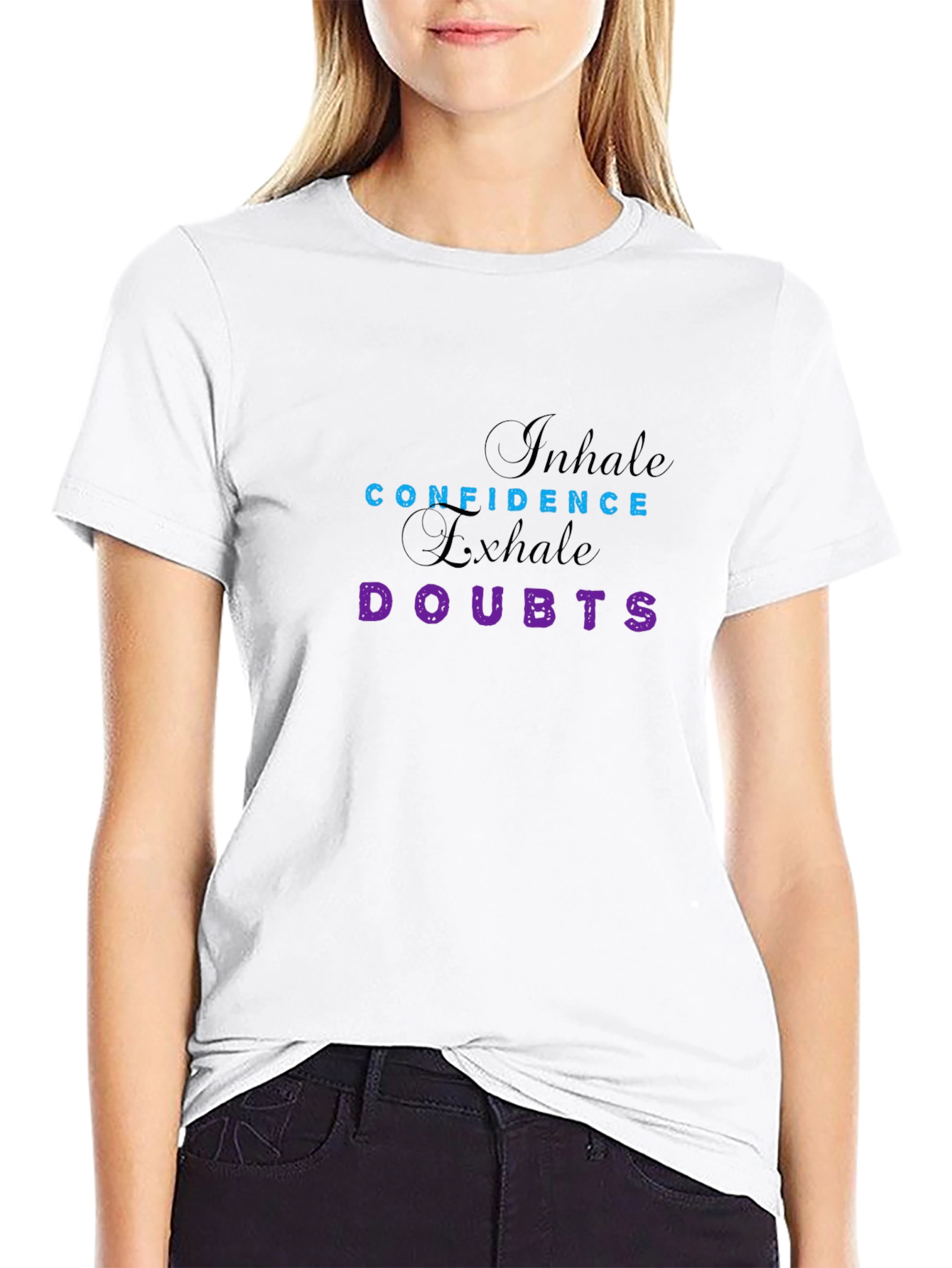 Inhale Confidence Exhale Doubts Graphic Tee