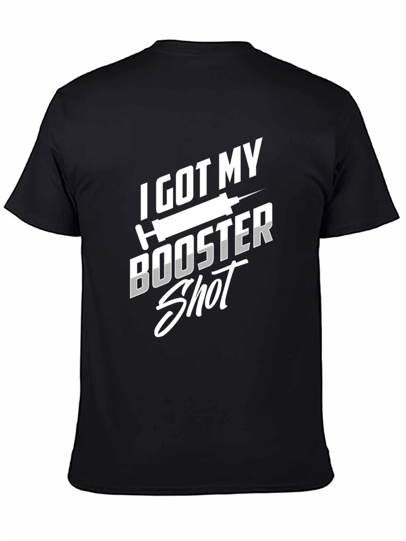 I Got My Booster Shot T-Shirt