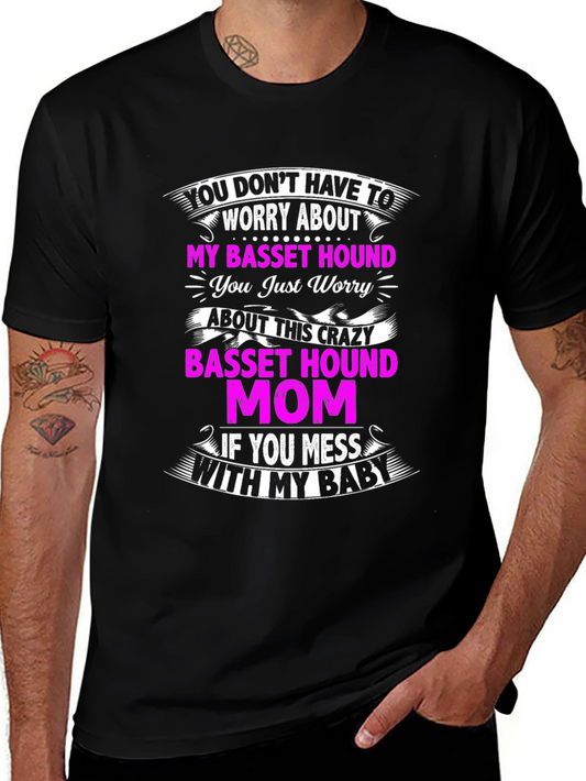 Crazy Basset Hound Mom T-Shirt