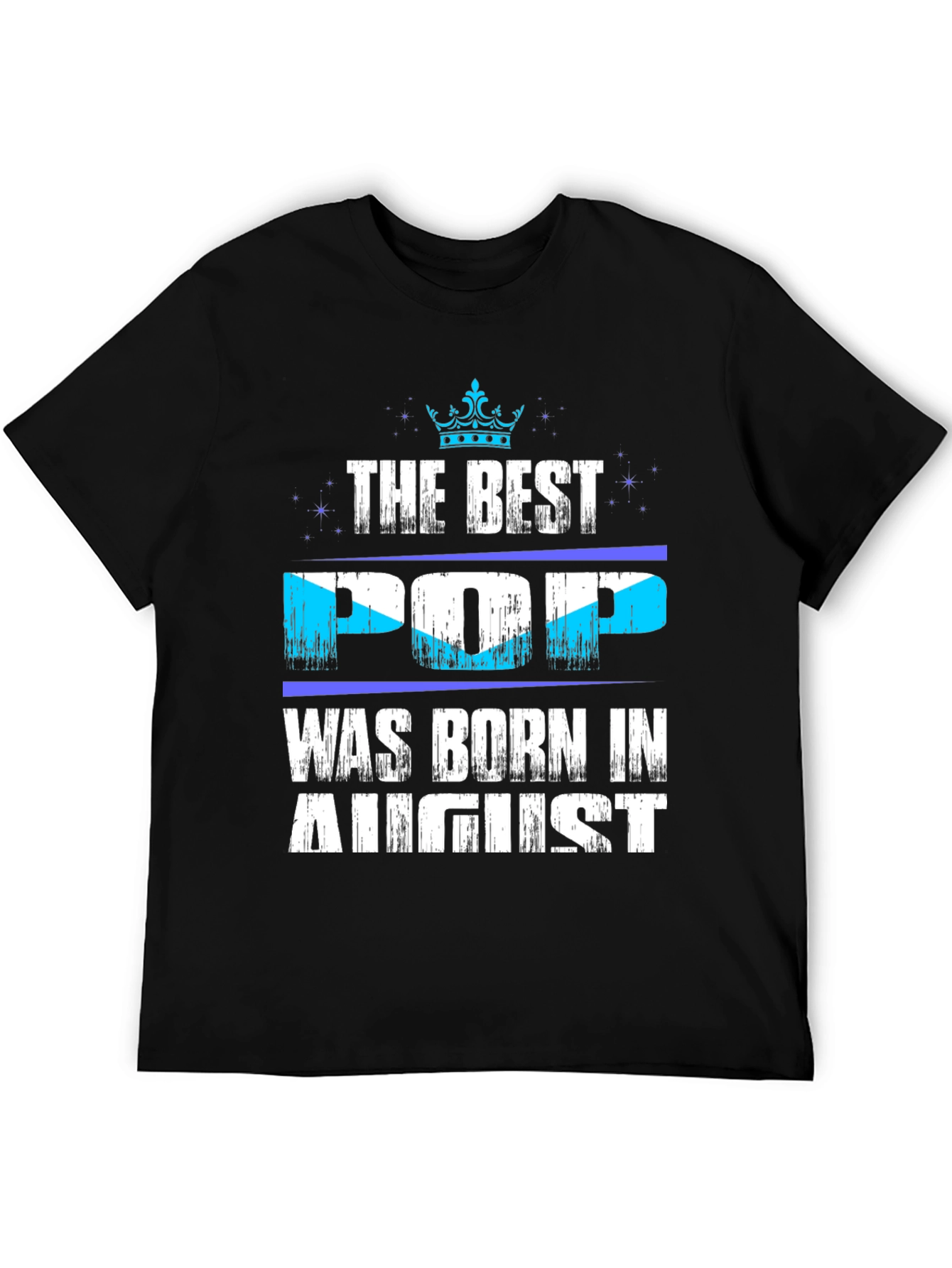 Best Pop Born in August T-Shirt