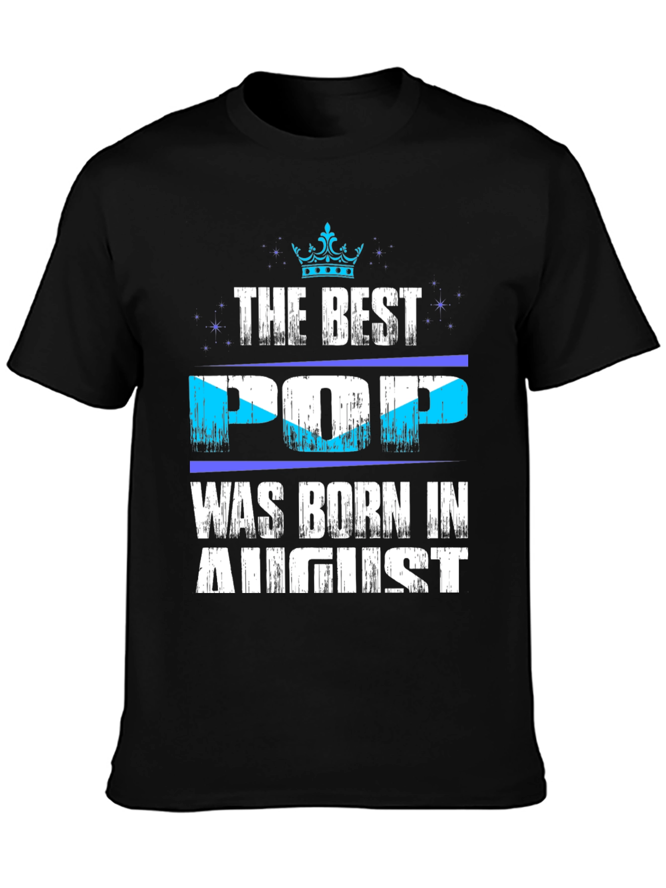 Best Pop Born in August T-Shirt