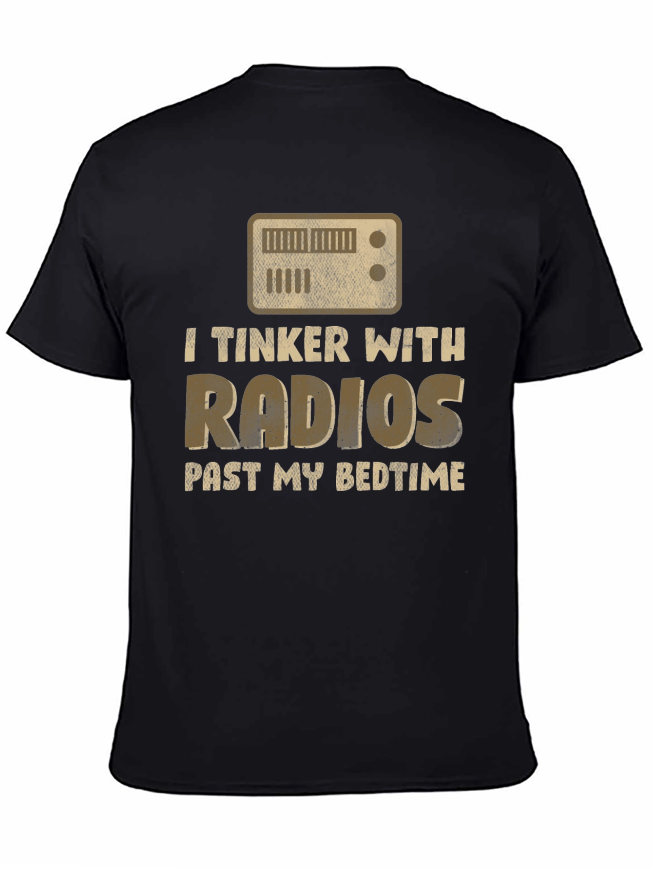 I Tinker With Radios T-Shirt
